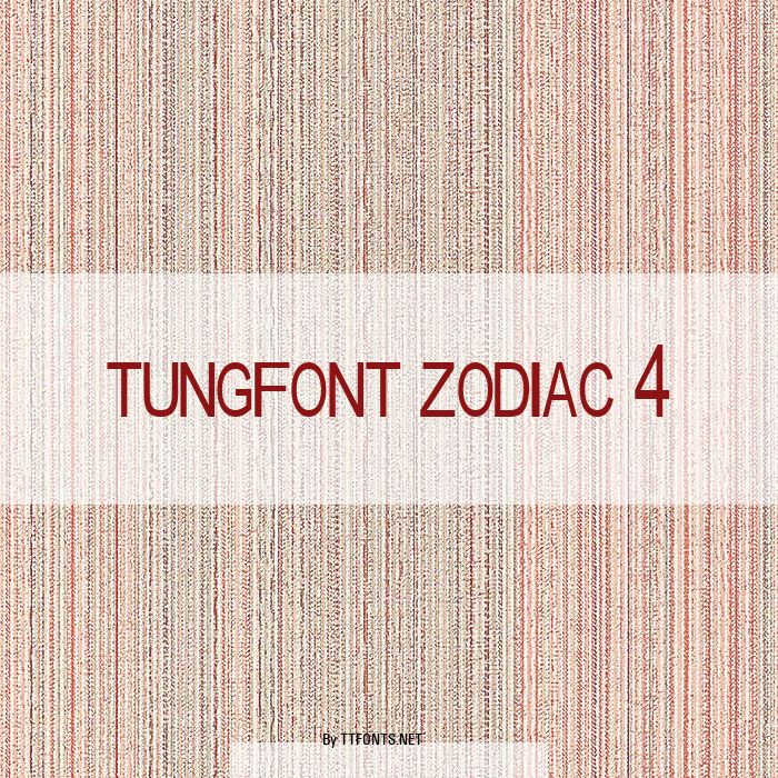 tungfont zodiac 4 example